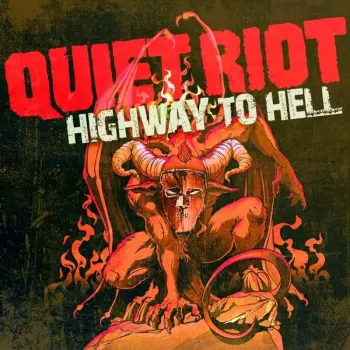 Quiet Riot: Highway To Hell