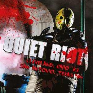 2CD Quiet Riot: Live In Ohio '83 / Texas '84 491170