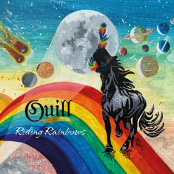 Album Quill: Riding Rainbows