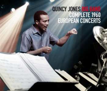 Album Quincy -big Band- Jones: Complete 1960 European Concerts