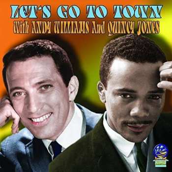 Album Quincy Jones / Andy Williams: Let's Go To Town - National Guard Shows 213-216