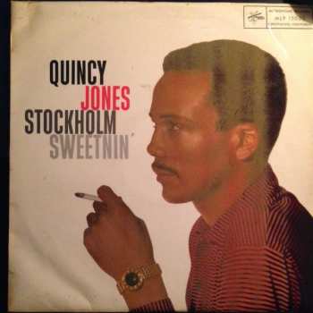 Quincy Jones: Stockholm Sweetnin'