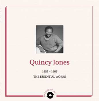 Album Quincy Jones: 1955-1962 The Essential Works
