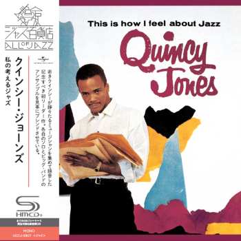 Album Quincy Jones: This Is How I Feel About Jazz