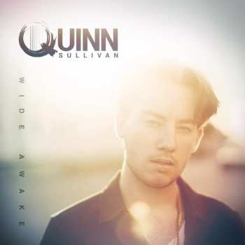 CD Quinn Sullivan: Wide Awake DIGI 102762