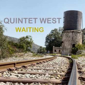 Album Quintet West: Waiting