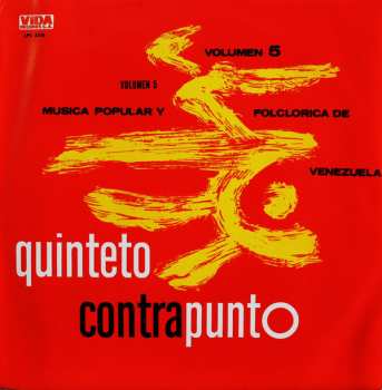 Quinteto Contrapunto: Música Popular Y Folclórica De Venezuela Volumen 5