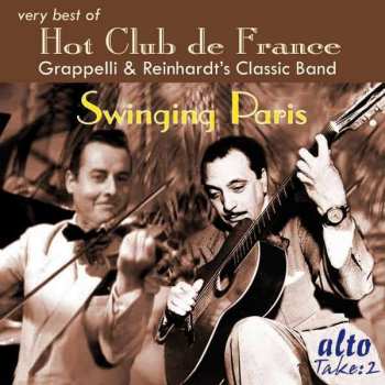 Album Quintette Du Hot Club De France: Swinging Paris- The Very Best of the Hot Club de France