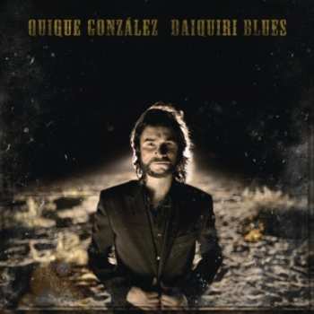 Album Quique González: Daiquiri Blues