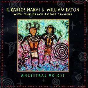 CD R. Carlos Nakai & William Eaton: Ancestral Voices 456644