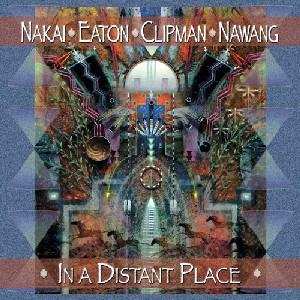 Album R. Carlos Nakai: In A Distant Place