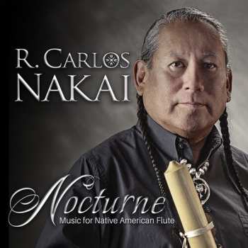 Album R. Carlos Nakai: Nocturne