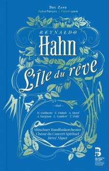 Album R. Hahn: L'ile Du Reve