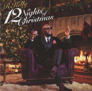 CD R. Kelly: 12 Nights Of Christmas 540206