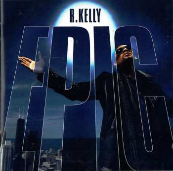 Album R. Kelly: Epic