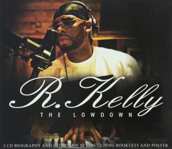 Album R. Kelly: The Lowdown