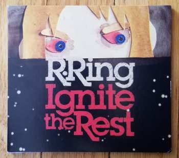 CD R. Ring: Ignite The Rest 107140