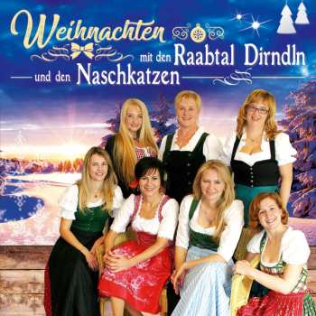 Album Raabtal Dirndl & Naschkatzen: Weihnachten