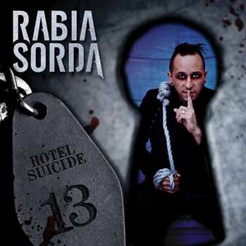 Album Rabia Sorda: Hotel Suicide