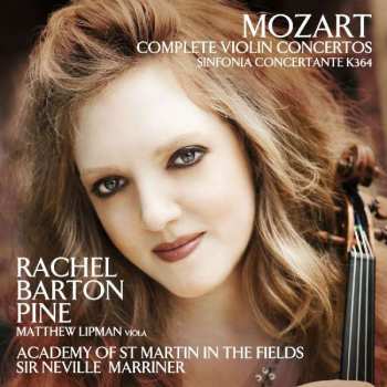 Rachel Barton Pine: Mozart Complete Violin Concertos & Sinfonia Concertante