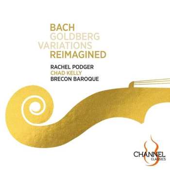Album Rachel / Brecon B Podger: Bach: Goldberg Variations Reimagined