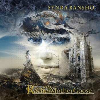 Rachel Mother Goose: Synra Basho