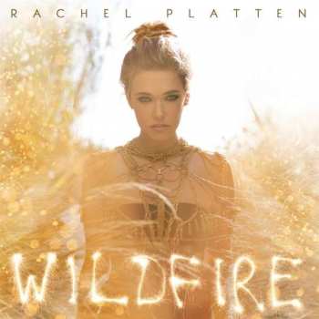 Rachel Platten: Wildfire