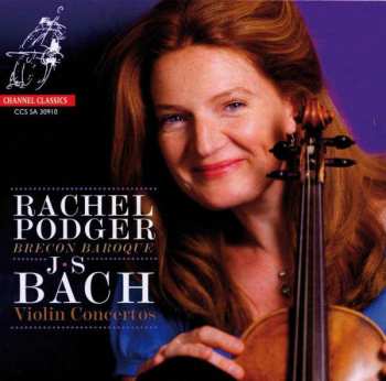 Rachel Podger: Violin Concertos