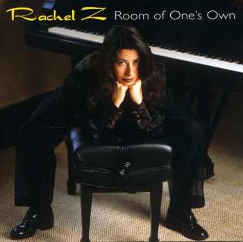 Album Rachel Z: Room Of One's Own