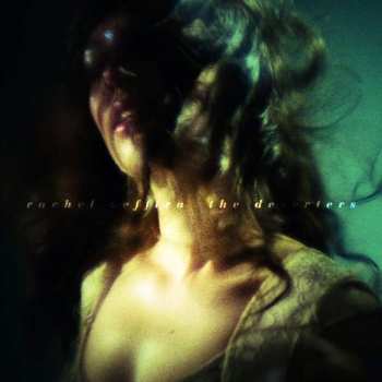 Album Rachel Zeffira: The Deserters