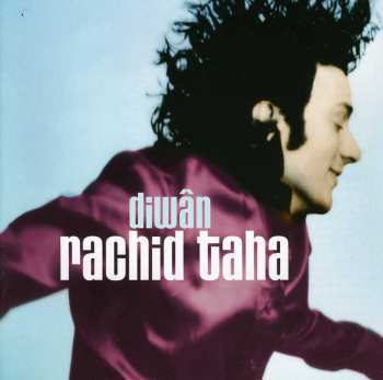 Album Rachid Taha: Diwân
