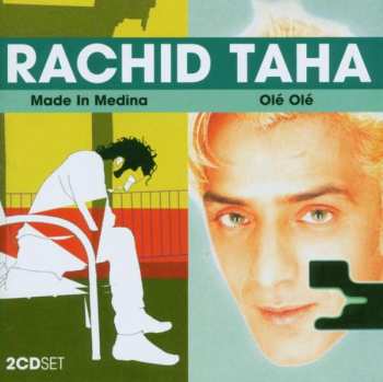 2CD Rachid Taha: Made In Medina / Ole Ole 398670