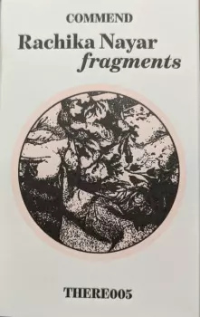 Rachika Nayar: Fragments