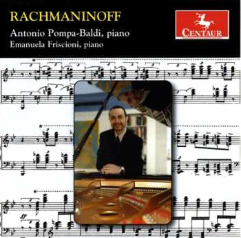 Album Sergei Vasilyevich Rachmaninoff: Sonata No. 2 / Corelli Variations / Vocalise / Duets Op. 11