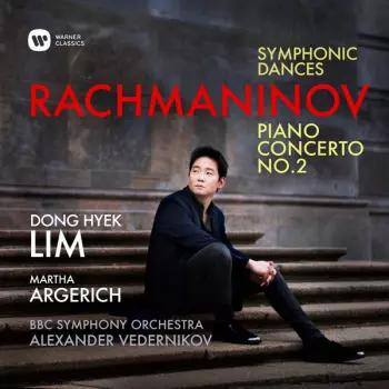 Sergei Vasilyevich Rachmaninoff: Symphonic Dances; Piano Concerto No. 2