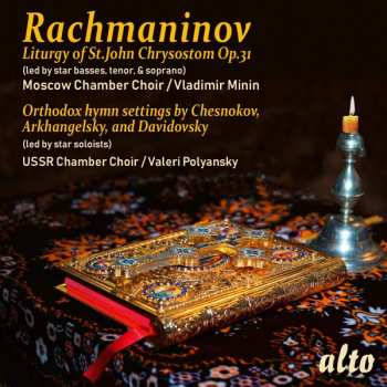 Album Sergei Vasilyevich Rachmaninoff: Liturgy Of St. John Etc.