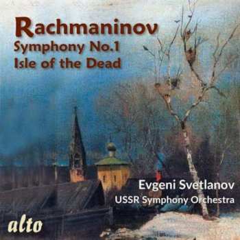 Sergei Vasilyevich Rachmaninoff: Symphony No.1 / Isle Of The Dead