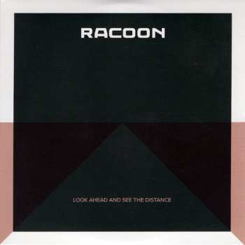 LP/CD Racoon: Look Ahead And See The Distance 70204