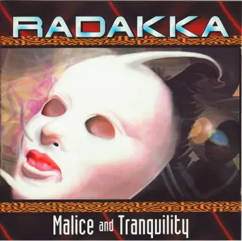 Radakka: Malice And Tranquility
