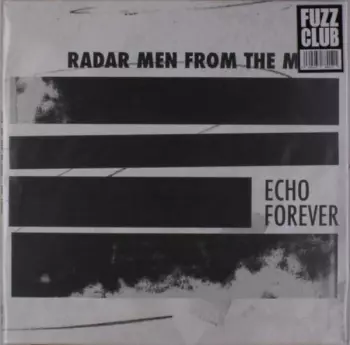 Radar Men From The Moon: Echo Forever