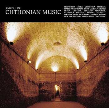 Radical Matters - Editions/Label: Chthonian Music