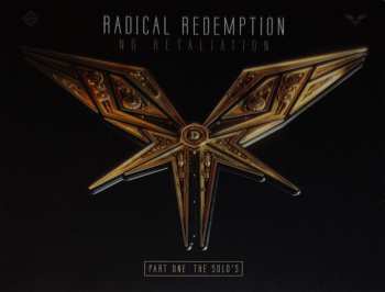 Album Radical Redemption: No Retaliation, Pt. 1: The Solo's