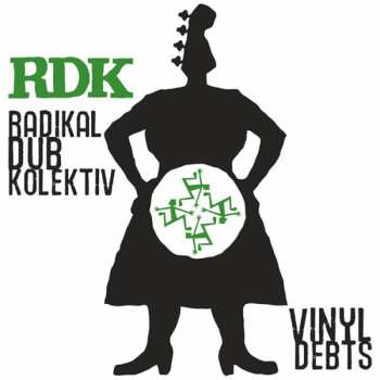 Album Radikal Dub Kolektiv: Vinyl Debts