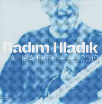 4CD/Box Set Radim Hladík: Má Hra 1969-2018 22343