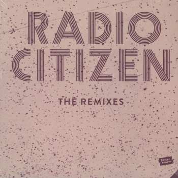 Radio Citizen: The Night & The City - The Remixes