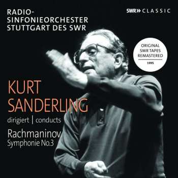 Album Radio-Sinfonieorchester Stuttgart: Kurt Sanderling Conducts Rachmaninov Symphonie No. 3
