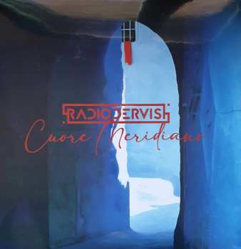 Album Radiodervish: Cuore Meridiano