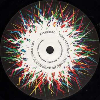 LP Radiohead: Feral (Lone RMX) / Morning Mr Magpie (Pearson Sound Scavenger RMX) / Separator (Four Tet RMX) 368528