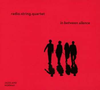 Album radio.string.quartet.vienna: In Between Silence