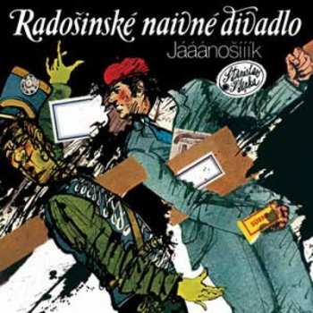 Album Radošinské Naivné Divadlo: Jááánošííík / Človečina